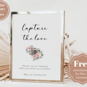 Minimalist wedding hashtag sign template, capture the love sign, wedding social media hashtag sign, modern wedding photo sign