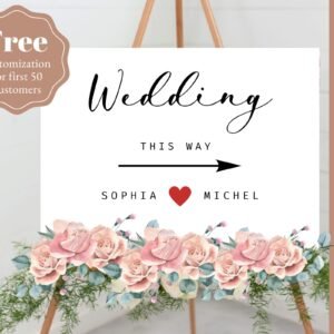 Direction signs of wedding, wedding welcome sign, wedding sineage, welcome sign, welcome template, printable sign, reception ceremony