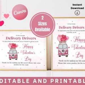 Valentine delivery driver sign, delivery driver thank you sign,delivery driver snack & drink sign, mail carrier,love our delivery drivers