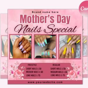 Mother's day nail specials flyer, nail set, nail styles, nail tech, booking available flyer, social media content, canva flyer