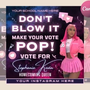Homecoming Pop The Vote Flyer| DIY Voting Campaign Election High School Queen Beauty Social Media Instagram Snapchat Editable Canva Template